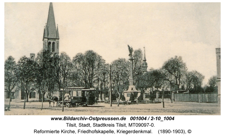 Tilsit, Reformierte Kirche, Friedhofskapelle, Kriegerdenkmal