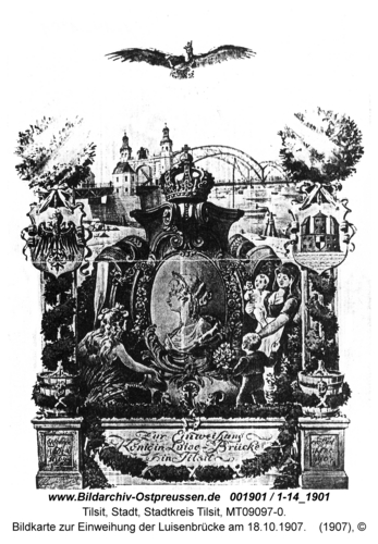 Tilsit, Bildkarte zur Einweihung der Luisenbrücke am 18.10.1907