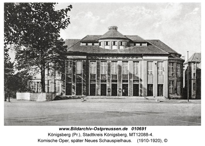 Königsberg, Komische Oper, später Neues Schauspielhaus