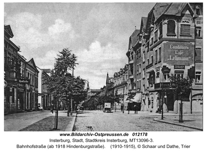 Insterburg, Bahnhofstraße (ab 1918 Hindenburgstraße)