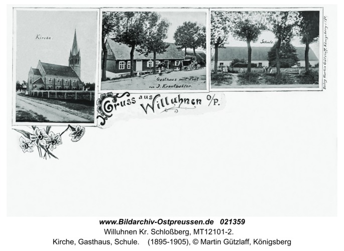Willuhnen Kr. Schloßberg, Kirche, Gasthaus, Schule