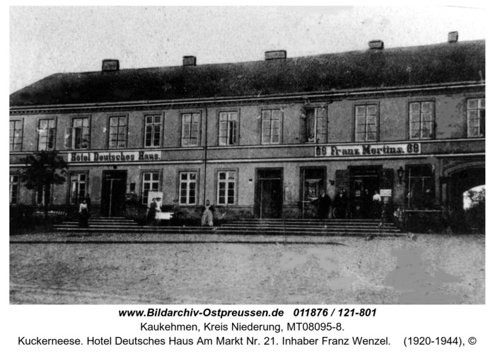 Kuckerneese. Hotel Deutsches Haus Am Markt Nr. 21. Inhaber Franz Wenzel
