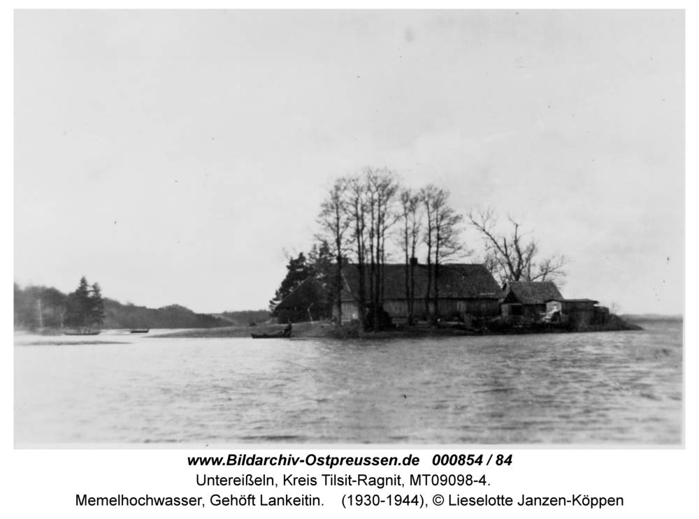 Unter-Eisseln, Memelhochwasser, Gehöft Lankeitin