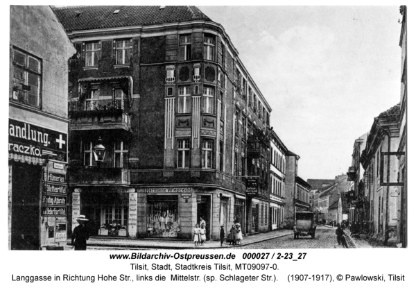 Tilsit, Langgasse in Richtung Hohe Str., links die Mittelstr. (sp. Schlageter Str.)