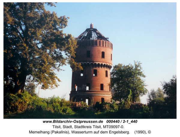 Tilsit, Memelhang (Pakallnis), Wasserturm auf dem Engelsberg