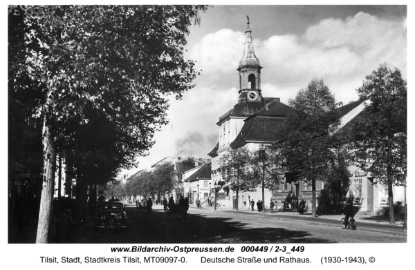 Tilsit, Deutsche Straße und Rathaus