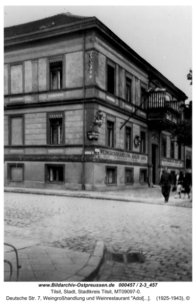 Tilsit, Deutsche Str. 7, Weingroßhandlung und Weinrestaurant "Adolph Sanio"