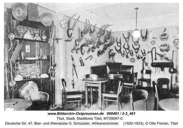 Tilsit, Deutsche Str. 47, Bier- und Weinstube G. Schüssler, Afrikanerzimmer