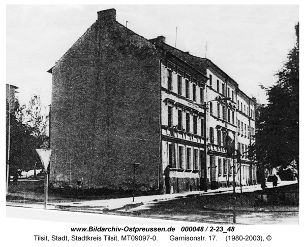 Tilsit, Garnisonstr. 17