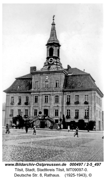 Tilsit, Deutsche Str. 8, Rathaus