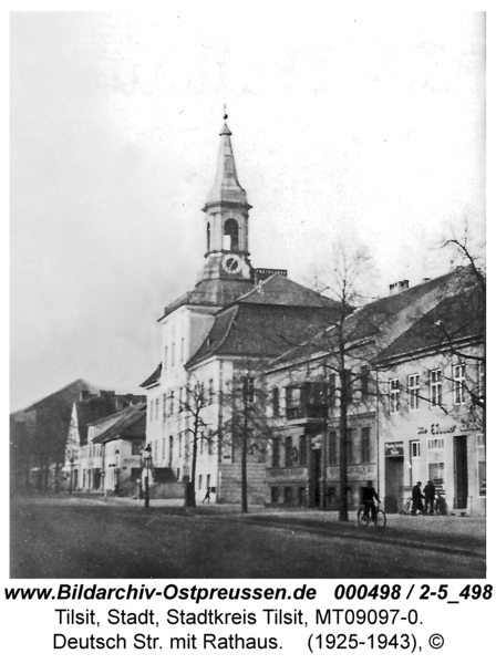 Tilsit, Deutsche Str. mit Rathaus