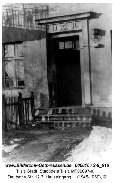 Tilsit, Deutsche Str. 12 ?, Hauseingang