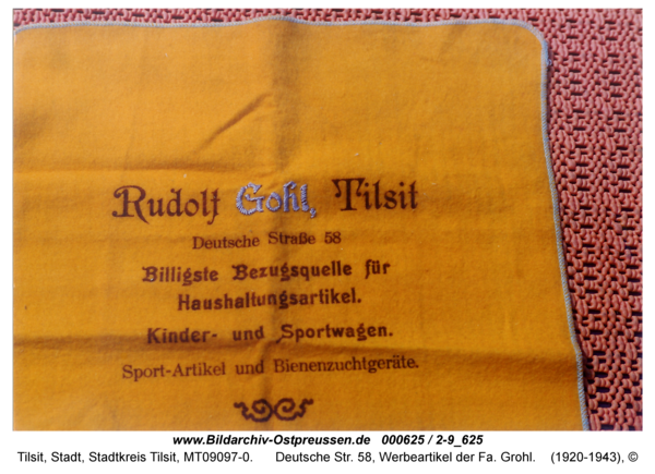 Tilsit, Deutsche Str. 58, Werbeartikel der Fa. Grohl