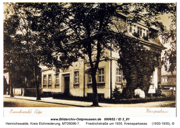 Heinrichswalde, Friedrichstraße um 1935, Kreissparkasse