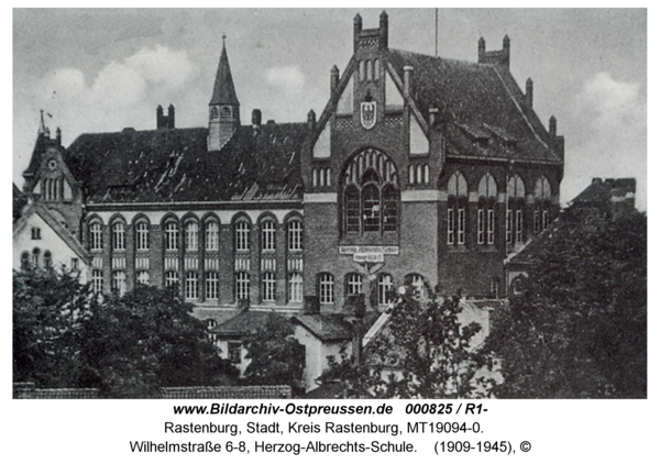 Rastenburg, Wilhelmstraße 6-8, Herzog-Albrechts-Schule