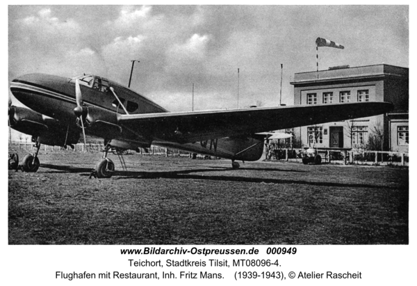 Tilsit-Teichort, Flughafen mit Restaurant, Inh. Fritz Mans