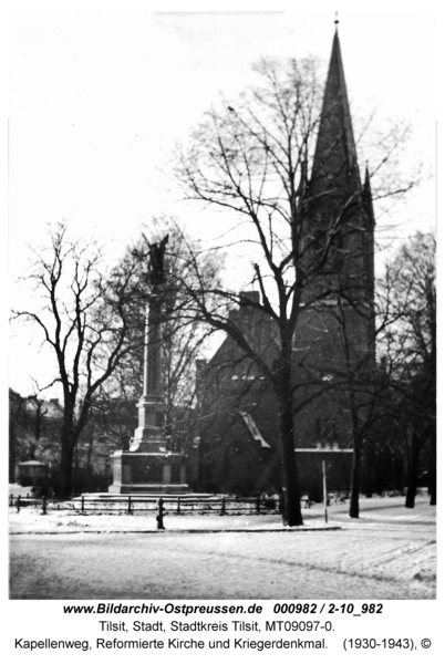 Tilsit, Kapellenweg, Reformierte Kirche und Kriegerdenkmal