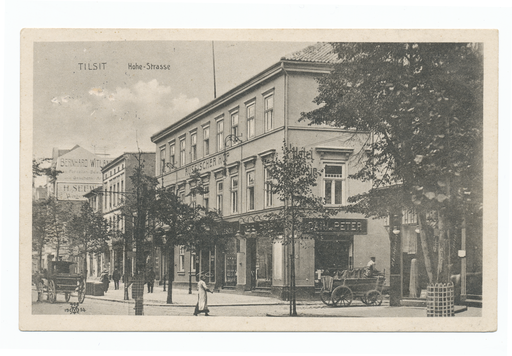 Tilsit, Hohe Str. mit Hotel "Russischer Hof", später "Königlicher Hof"