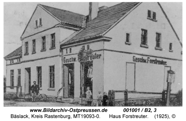 Bäslack, Haus Forstreuter