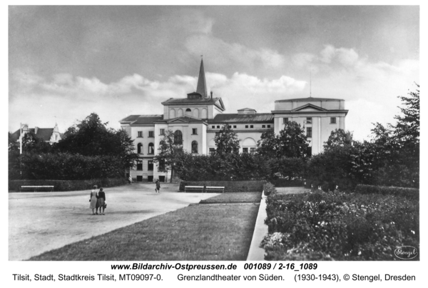 Tilsit, Grenzlandtheater von Süden