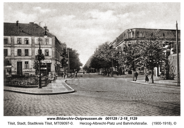 Tilsit, Herzog-Albrecht-Platz und Bahnhofstraße