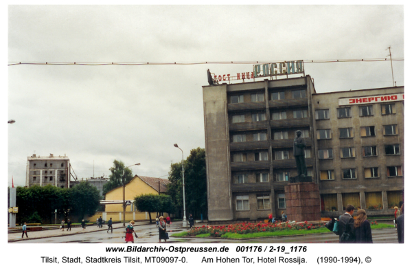 Tilsit, Am Hohen Tor, Hotel Rossija