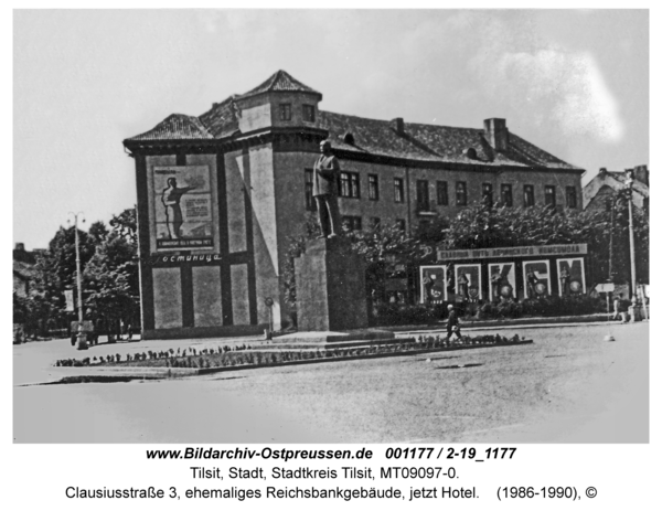 Tilsit, Clausiusstraße 3, ehemaliges Reichsbankgebäude, jetzt Hotel