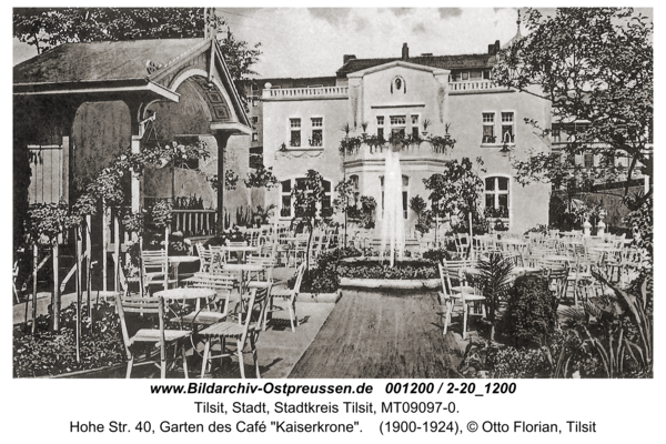 Tilsit, Hohe Str. 40, Garten des Café "Kaiserkrone"