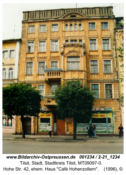 Tilsit, Hohe Str. 42, ehem. Haus "Café Hohenzollern"