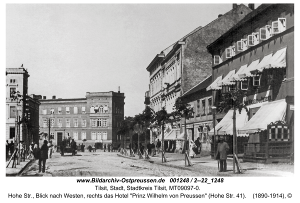 Tilsit, Hohe Str., Blick nach Westen, rechts das Hotel "Prinz Wilhelm von Preussen" (Hohe Str. 41)