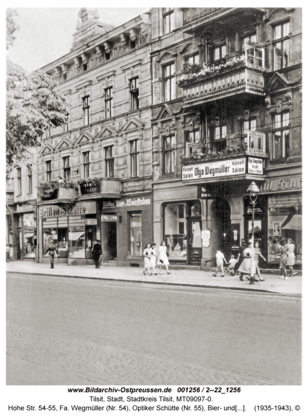 Tilsit, Hohe Str. 54-55, Fa. Wegmüller (Nr. 54), Optiker Schütte (Nr. 55), Bier- und Weinstuben Miltkau (Nr. 55)