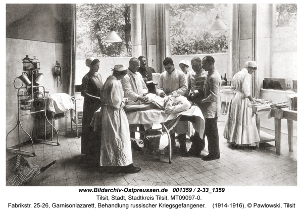 Tilsit, Fabrikstr. 25-26, Garnisonlazarett, Behandlung russischer Kriegsgefangener