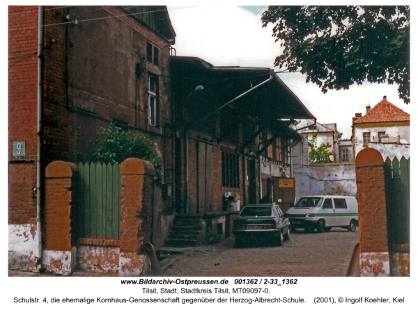 Tilsit, Schulstr. 4, die ehemalige Kornhaus-Genossenschaft gegenüber der Herzog-Albrecht-Schule