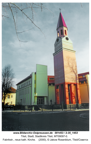 Tilsit, Fabrikstr., neue kath. Kirche