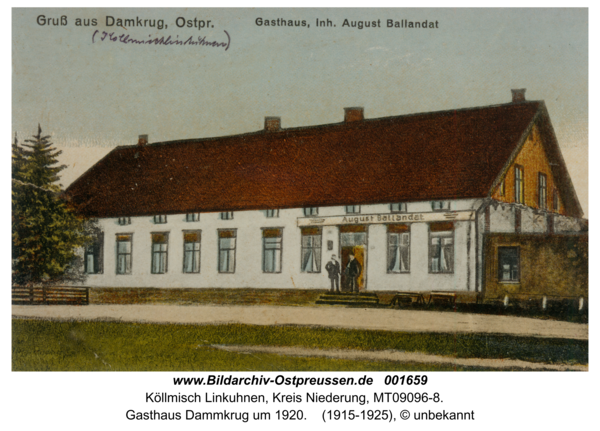 Köllmisch Linkuhnen, Gasthaus Dammkrug um 1920
