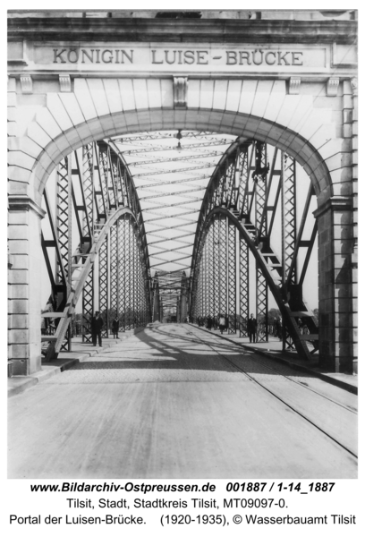 Tilsit, Portal der Luisen-Brücke