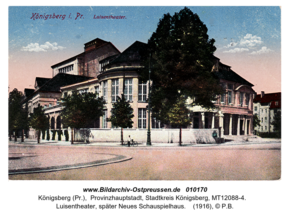 Königsberg, Luisentheater, später Neues Schauspielhaus