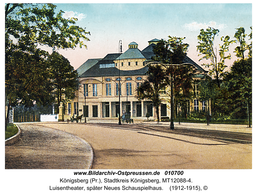 Königsberg, Luisentheater, später Neues Schauspielhaus