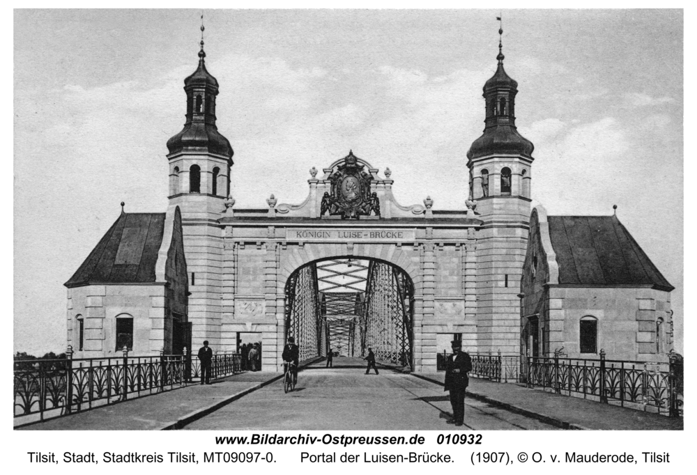 Tilsit, Portal der Luisen-Brücke