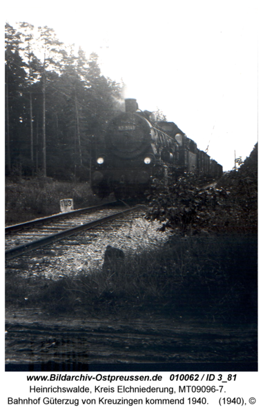 Heinrichswalde, Bahnhof Güterzug von Kreuzingen kommend 1940