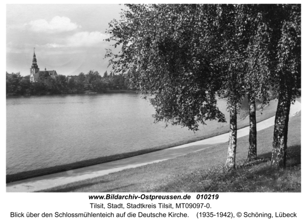 Tilsit, Blick über den Schlossmühlenteich auf die Deutsche Kirche