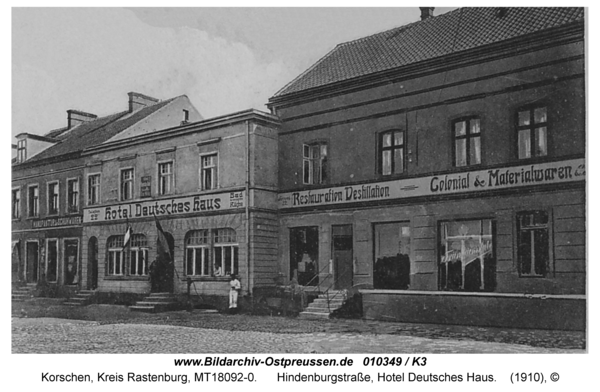 Korschen, Hindenburgstraße, Hotel "Deutsches Haus"