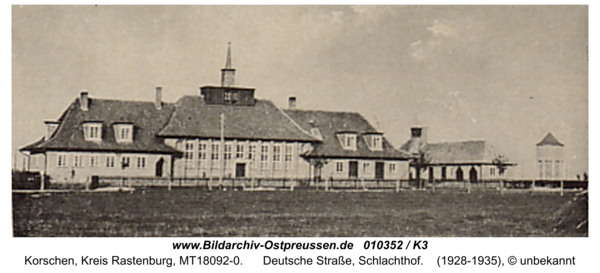 Korschen, Deutsche Straße, Schlachthof