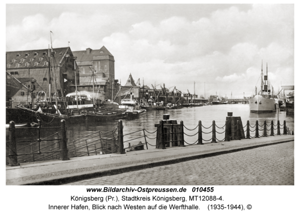 Königsberg, Innerer Hafen, Blick nach Westen auf die Werfthalle