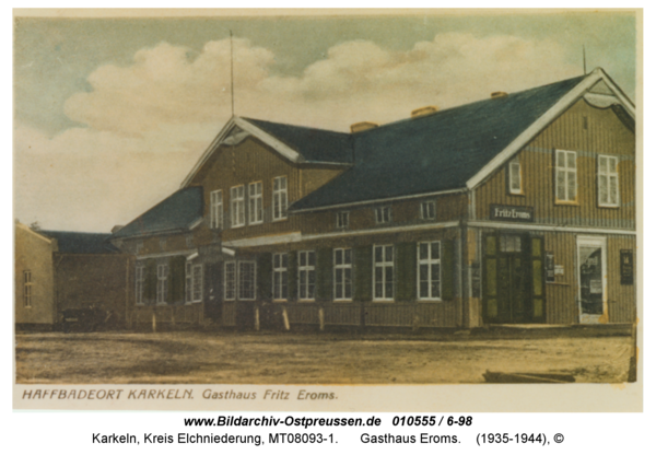 Karkeln, Gasthaus Eroms
