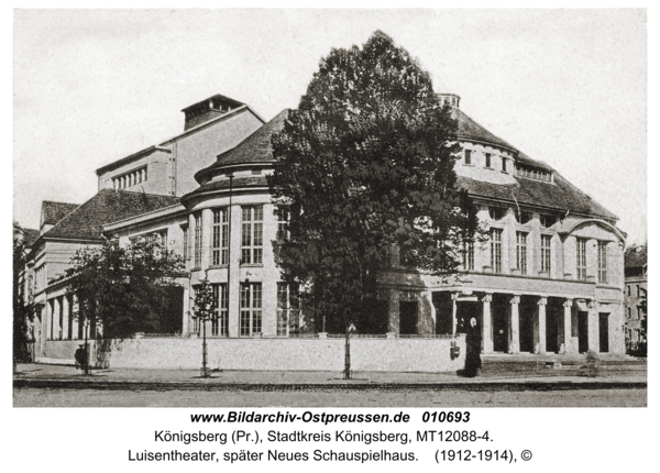 Königsberg, Luisentheater, später Neues Schauspielhaus