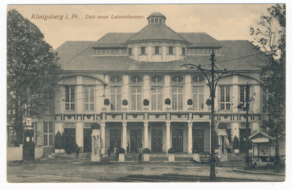 Königsberg, Luisentheater, später Neues Schauspielhaus