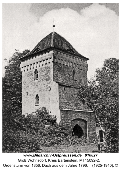 Groß Wohnsdorf, Ordensturm von 1356, Dach aus dem Jahre 1796