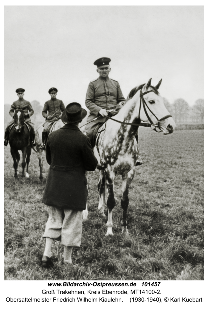 Groß Trakehnen, Obersattelmeister Friedrich Wilhelm Kiaulehn