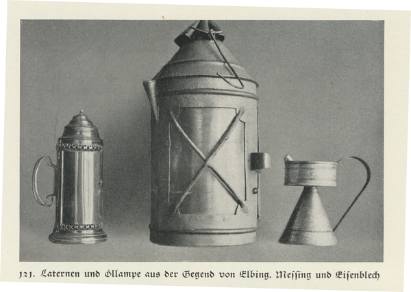 Elbing (Kreis), Laternen und Öllampe aus der Gegend, Messing und Eisenblech